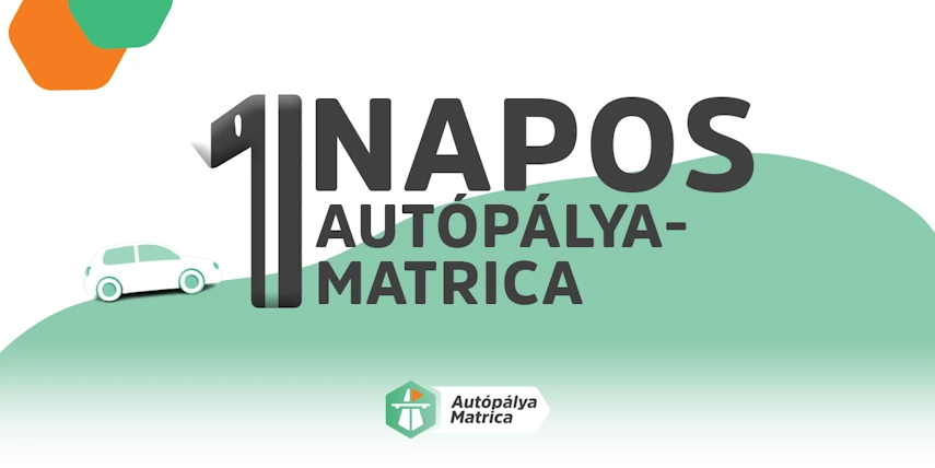 Jön az 1 napos autópálya-matrica Magyarországra?